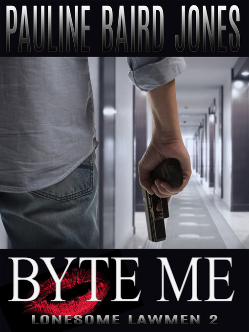 Title details for Byte Me by Pauline Baird Jones - Available
